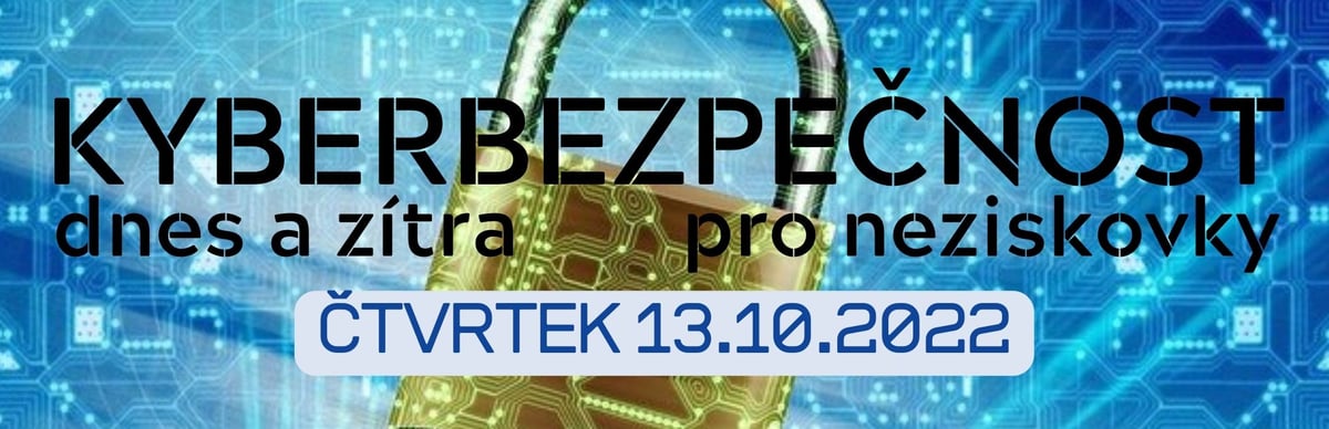 Zúčastněte se online konference a odneste si praktické rady na zlepšení kyberbezpečnosti ve vaší organizaci