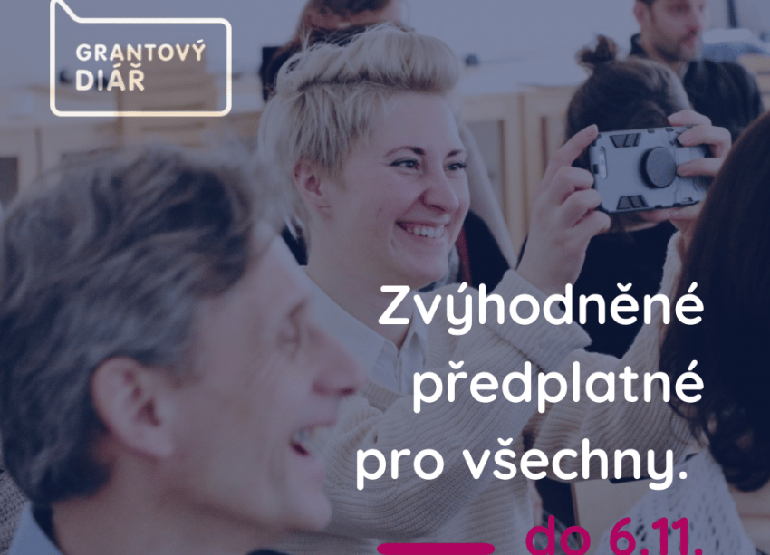 Zvýhodněné předplatné objednávejte na https://grantovydiar.cz/zalozeni-diare.