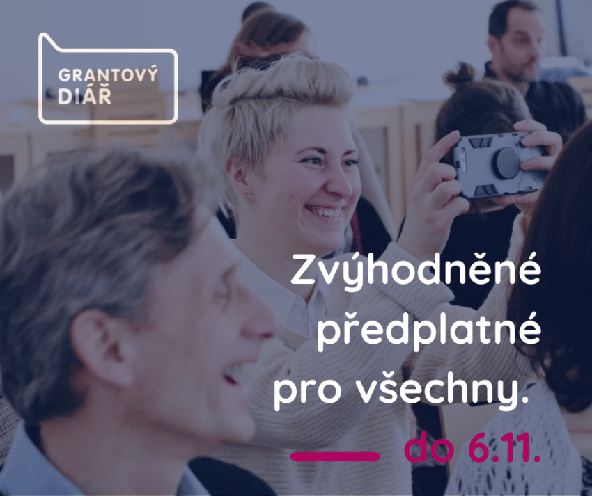 Zvýhodněné předplatné objednávejte na https://grantovydiar.cz/zalozeni-diare.